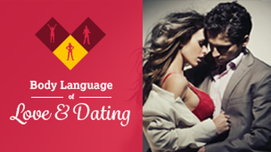 Body Language of Love and Dating